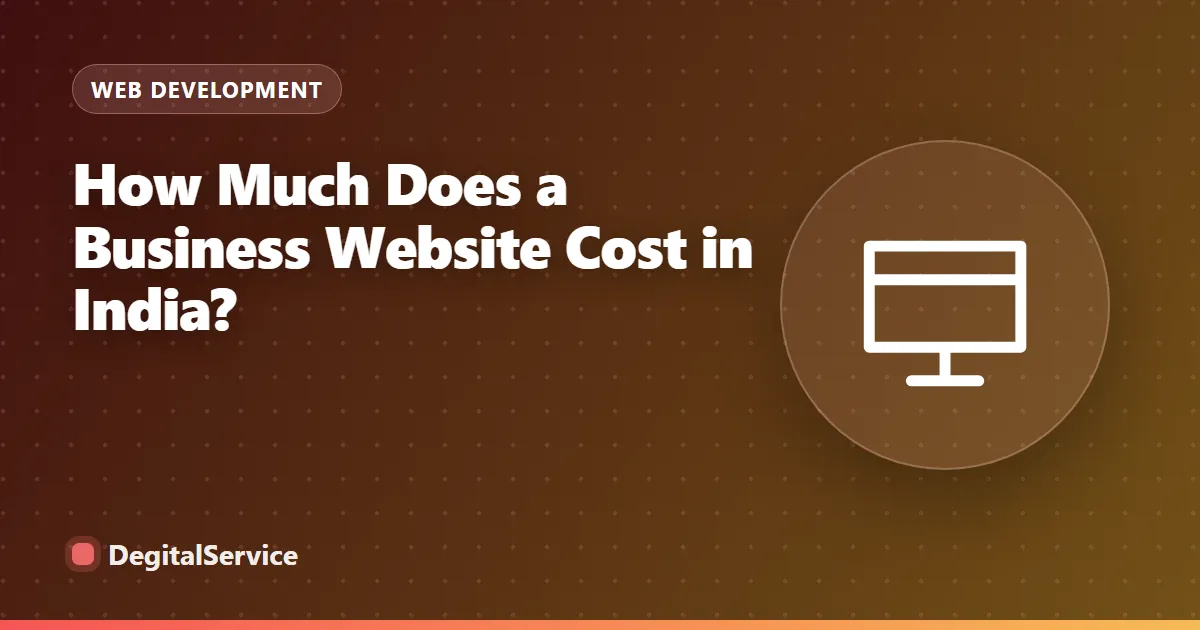 How Much Does a Business Website Cost in India?
